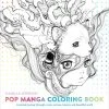 WATSON-GUPTILL Pop Manga A Surreal Journey Through A Cute Curious Bizarre And Beautiful World Coloring Book -UDON Entertainment Store 9780399578472 specialty book pop manga coloring book a surreal journey through a cute curious bizarre and beautiful world primary