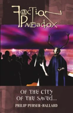 MAD NORWEGIAN PRESS Faction Paradox Of The City Of The Saved