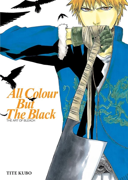 VIZ BOOKS All Colour But The Black The Art Of Bleach 3 VIZ BOOKS All Colour But The Black The Art Of Bleach