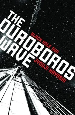 VIZ BOOKS The Ouroboros Wave Novel