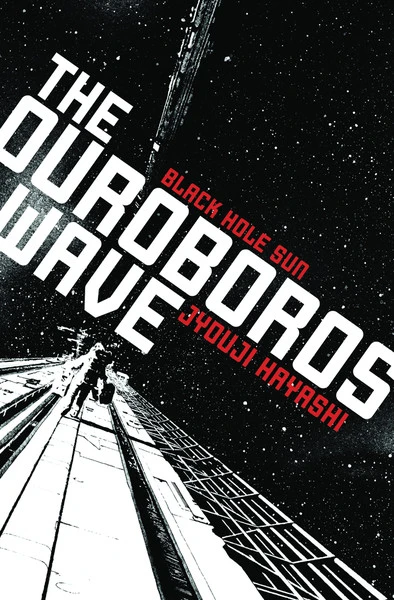 VIZ BOOKS The Ouroboros Wave Novel 3 VIZ BOOKS The Ouroboros Wave Novel