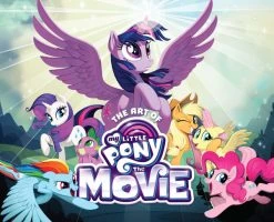 VIZ BOOKS The Art Of My Little Pony The Movie (Hardcover)