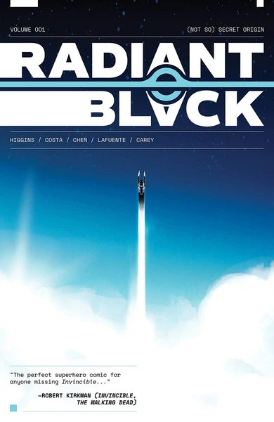 IMAGE COMICS Radiant Black Volume 1 (Not So) Secret Origin Graphic Novel 3 IMAGE COMICS Radiant Black Volume 1 (Not So) Secret Origin Graphic Novel