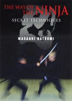 KODANSHA The Way Of The Ninja Secret Techniques