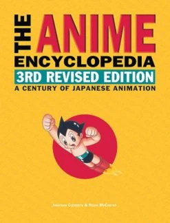 STONE BRIDGE PRESS The Anime Encyclopedia 3rd Revised Ed (Hardcover)