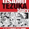 STONE BRIDGE PRESS The Osamu Tezuka Story 2 STONE BRIDGE PRESS The Osamu Tezuka Story -UDON Entertainment Store 9781611720259 book the osamu tezuka story primary