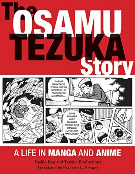 STONE BRIDGE PRESS The Osamu Tezuka Story 3 STONE BRIDGE PRESS The Osamu Tezuka Story
