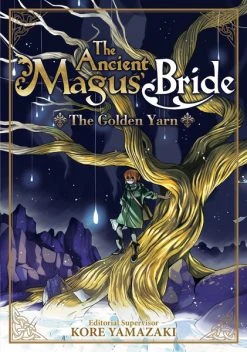Seven Seas The Ancient Magus' Bride The Golden Yarn Novel