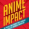 Mango Anime Impact (Hardcover) 2 Mango Anime Impact (Hardcover) -UDON Entertainment Store 9781633537323 specialty book anime impact hardcover primary