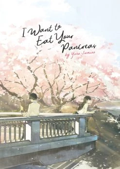 Seven Seas I Want To Eat Your Pancreas Novel