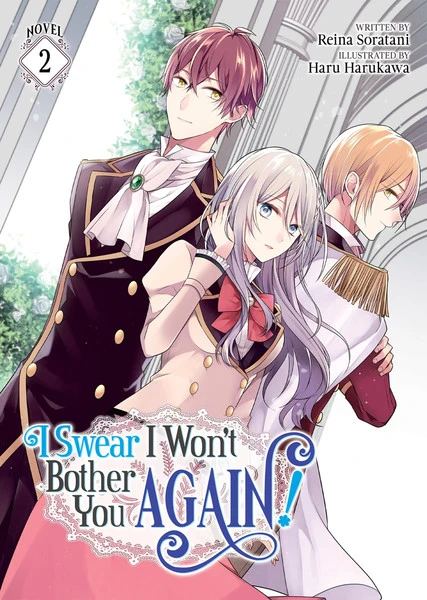 AIRSHIP I Swear I Won't Bother You Again! Novel Volume 2 3 AIRSHIP I Swear I Won't Bother You Again! Novel Volume 2
