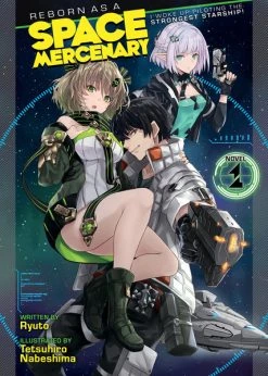 AIRSHIP Reborn As A Space Mercenary I Woke Up Piloting The Strongest Starship! Novel Volume 1