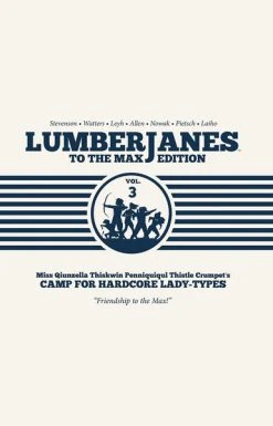 BOOM! Box Lumberjanes To The Max Edition Graphic Novel Volume 3 (Hardcover)