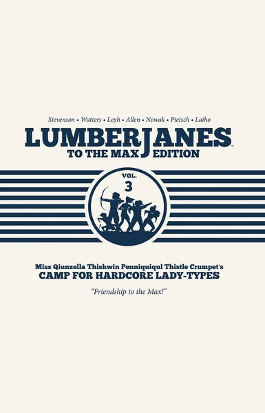 BOOM! Box Lumberjanes To The Max Edition Graphic Novel Volume 3 (Hardcover) 3 BOOM! Box Lumberjanes To The Max Edition Graphic Novel Volume 3 (Hardcover)