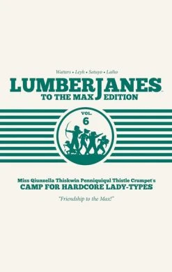 BOOM! Box Lumberjanes To The Max Edition Graphic Novel Volume 6 (Hardcover)