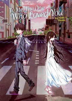 AIRSHIP To Me The One Who Loved You Novel