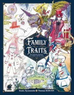 UDON ENTERTAINMENT Family Traits The Fantastic Bestiary Of A Father And His Sons Art Book (Hardcover)