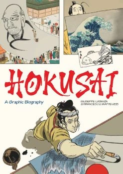 LAURENCE KING PUBLISHING Hokusai A Graphic Biography (Hardcover)