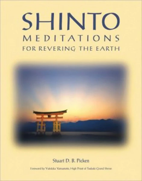 STONE BRIDGE PRESS Shinto Meditations For Revering The Earth 3 STONE BRIDGE PRESS Shinto Meditations For Revering The Earth