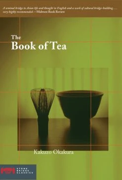 STONE BRIDGE PRESS The Book Of Tea