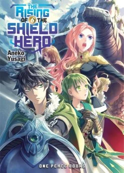 ONE PEACE The Rising Of The Shield Hero Novel Volume 6