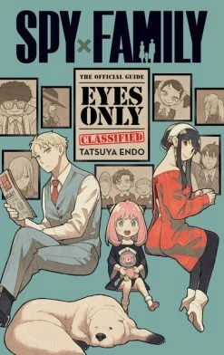 VIZ BOOKS Spy X Family The Official Guide Eyes Only
