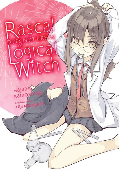 YEN ON Rascal Does Not Dream Of Logical Witch Novel 3 YEN ON Rascal Does Not Dream Of Logical Witch Novel