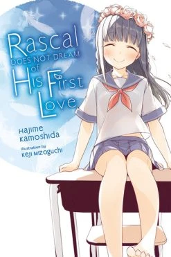 YEN ON Rascal Does Not Dream Of His First Love Novel