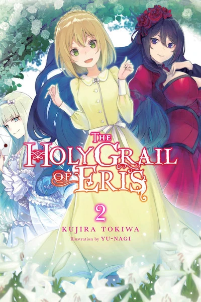 YEN ON The Holy Grail Of Eris Novel Volume 2 3 YEN ON The Holy Grail Of Eris Novel Volume 2