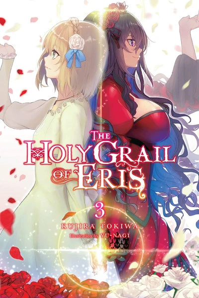 YEN ON The Holy Grail Of Eris Novel Volume 3 3 YEN ON The Holy Grail Of Eris Novel Volume 3
