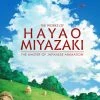 THIRD EDITIONS The Works Of Hayao Miyazaki The Master Of Japanese Animation (Hardcover) -UDON Entertainment Store 9782377842780 specialty book the works of hayao miyazaki the master of japanese animation primary