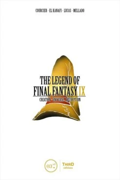 THIRD EDITIONS The Legend Of Final Fantasy IX (Hardcover)