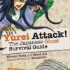 TUTTLE Yurei Attack! The Japanese Ghost Survival Guide 2 TUTTLE Yurei Attack! The Japanese Ghost Survival Guide -UDON Entertainment Store 9784805312148 specialty book yurei attack the japanese ghost survival guide primary