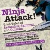 TUTTLE Ninja Attack True Tales Of Assassins, Samurai, And Outlaws -UDON Entertainment Store 9784805312186 books Ninja Attack True Tales of Assassins Samurai and Outlaws