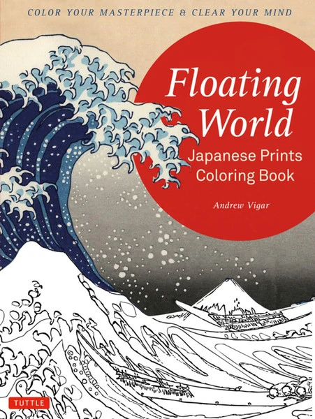 TUTTLE Floating World Japanese Prints Coloring Book 3 TUTTLE Floating World Japanese Prints Coloring Book