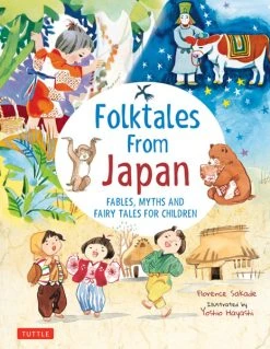 TUTTLE Folktales From Japan Fables, Myths And Fairy Tales For Children (Hardcover)