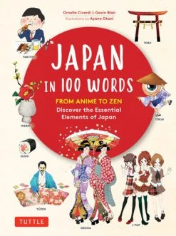 TUTTLE Japan In 100 Words From Anime To Zen (Hardcover)