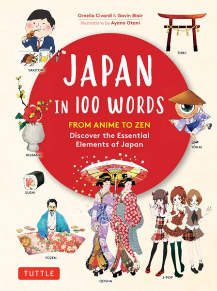 TUTTLE Japan In 100 Words From Anime To Zen (Hardcover) 3 TUTTLE Japan In 100 Words From Anime To Zen (Hardcover)