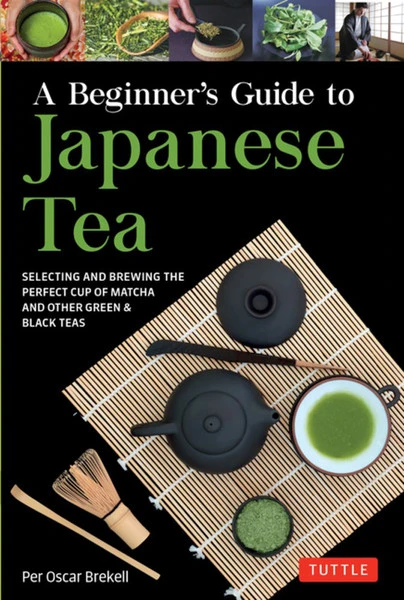 TUTTLE A Beginner's Guide To Japanese Tea 3 TUTTLE A Beginner's Guide To Japanese Tea
