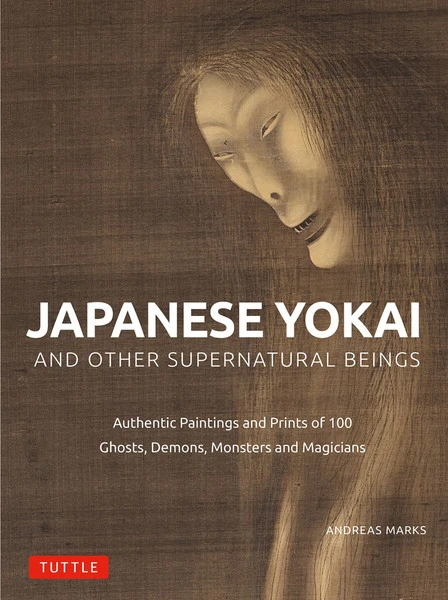 TUTTLE Japanese Yokai And Other Supernatural Beings (Hardcover) 3 TUTTLE Japanese Yokai And Other Supernatural Beings (Hardcover)
