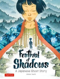 TUTTLE Festival Of Shadows A Japanese Ghost Story Graphic Novel