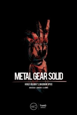 THIRD EDITIONS Metal Gear Solid Hideo Kojima's Magnum Opus (Hardcover)